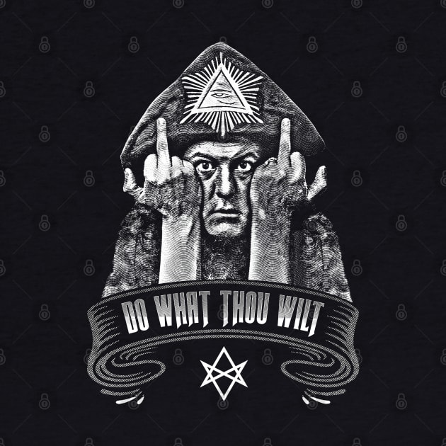 Aleister Crowley: Do What Thou Wilt by UnlovelyFrankenstein